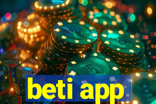 beti app